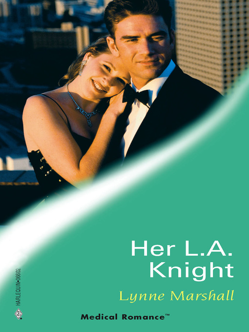 Title details for Her L.A. Knight by Lynne Marshall - Available